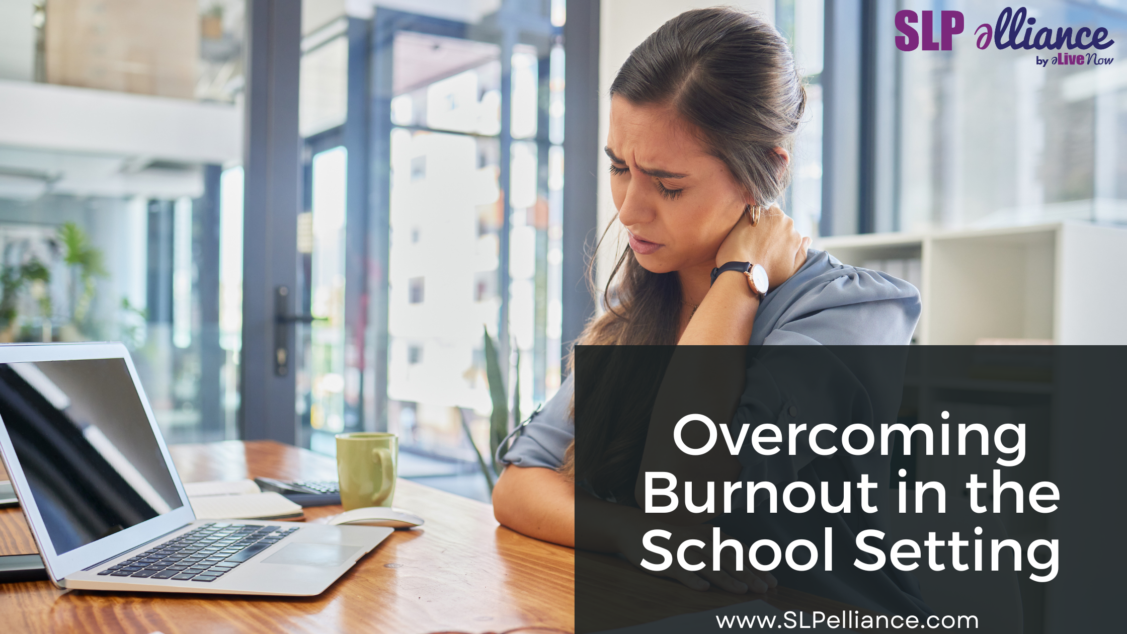 Overcoming Burnout in the School Setting