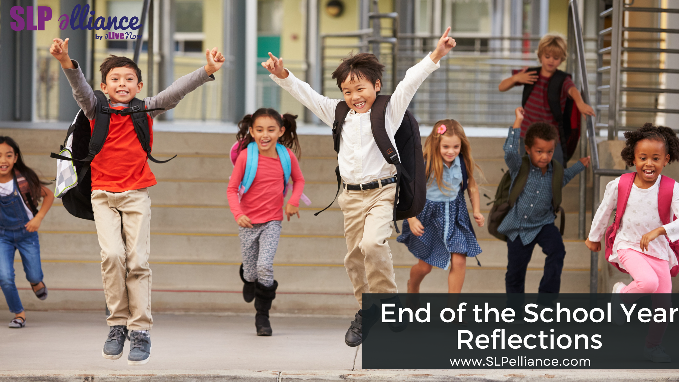 End of the School Year Reflections