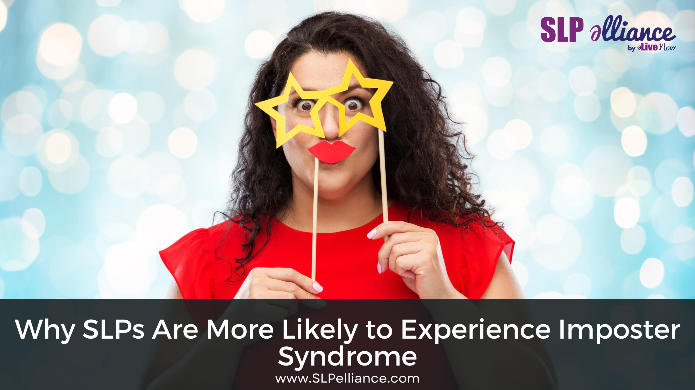 Why SLPs Are More Likely to Experience Imposter Syndrome