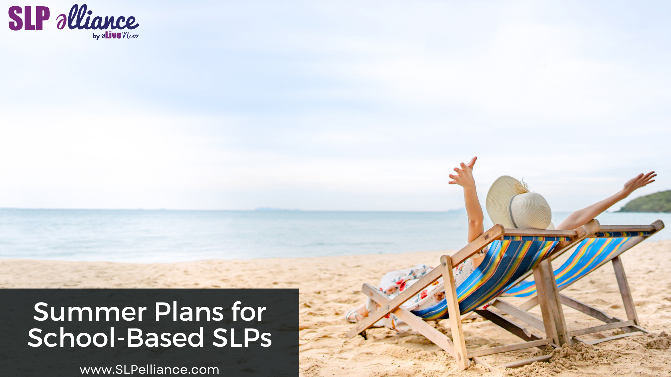 Summer Plans for School-Based SLPs